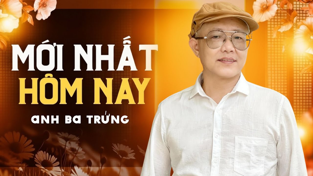 Ca Khúc Trữ Tình Hay Nhất Của ANH BA TRỨNG - Nhạc Vàng Bolero Xưa Hay Nhất Nhẹ Nhàng 2026