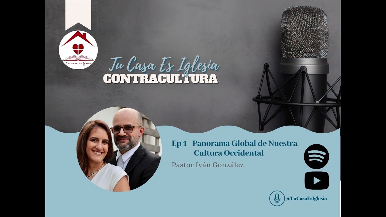 Ep 1 -  PANORAMA GLOBAL DE NUESTRA CULTURA OCCIDENTAL   -CONTRACULTURA