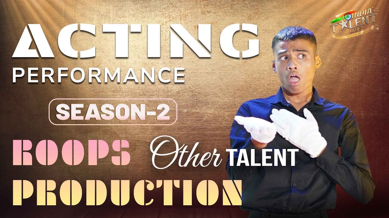 ROOPS PRODUCTION | INDIA'S TALENT WAR | SEASON 2 [ ITW ] ACTING PERFORMANCE BY [ TADVI HARDIK ]