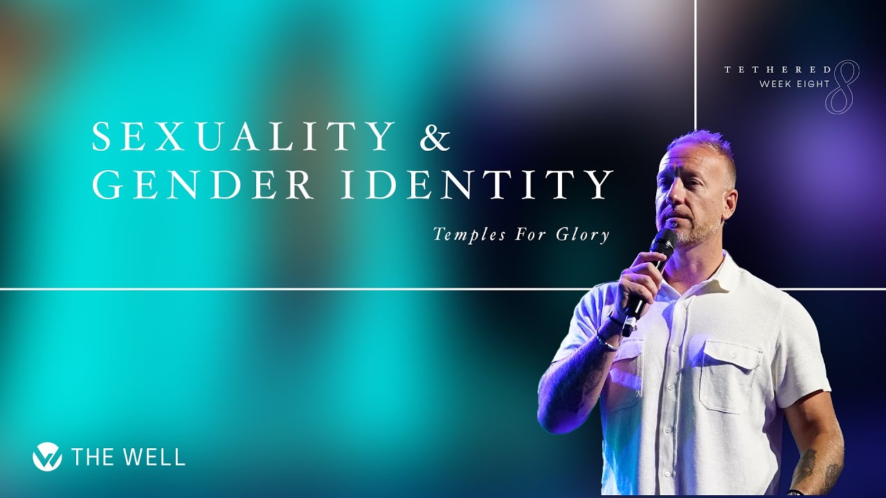 Sexuality & Gender Identity: Temples For Glory | Jason Parrish | September 24, 2023