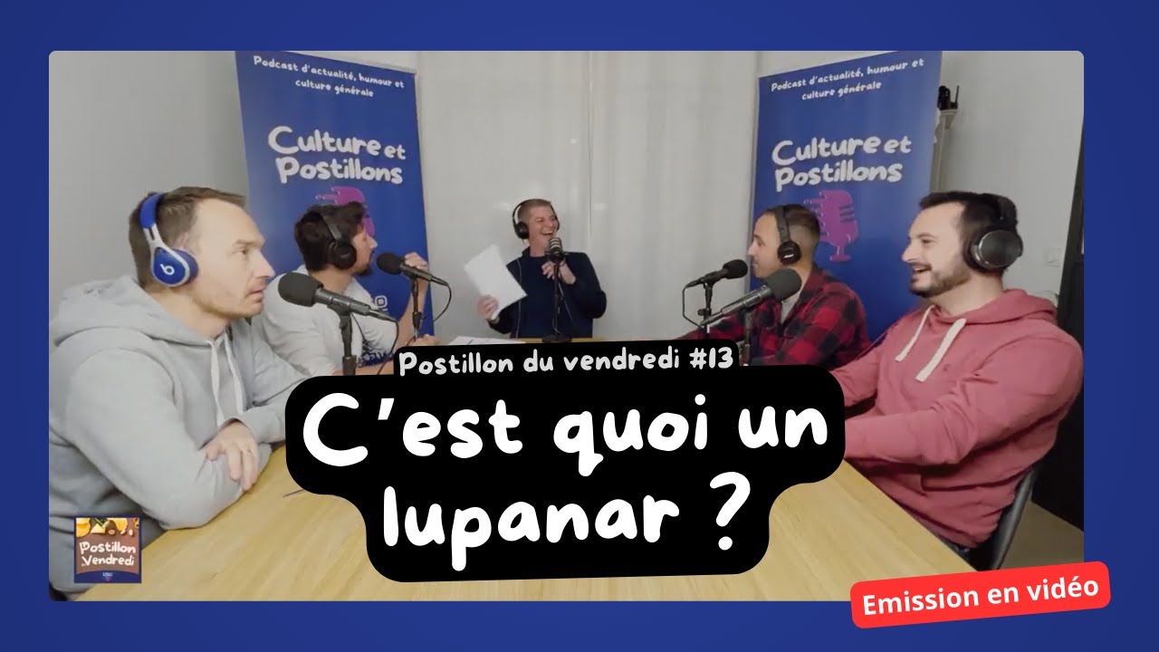 #13 - LE POSTILLON DU VENDREDI