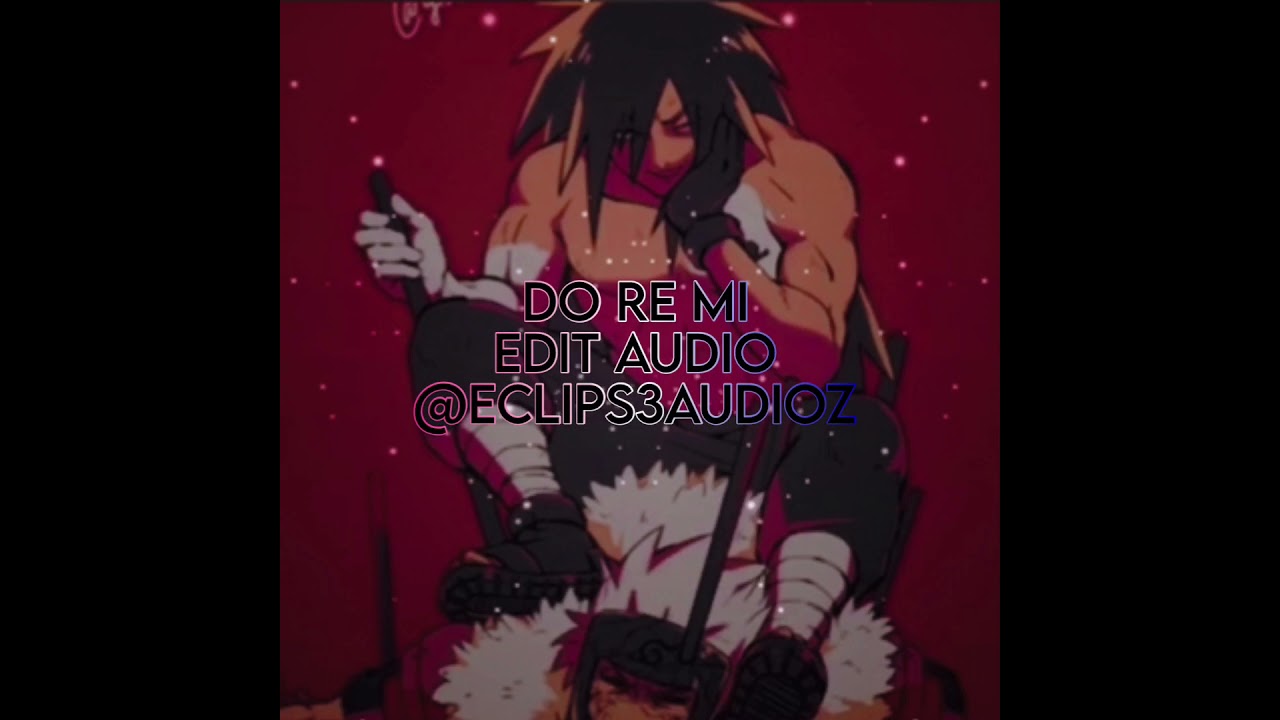 Do Re Mi Blackbear - EDIT AUDIO