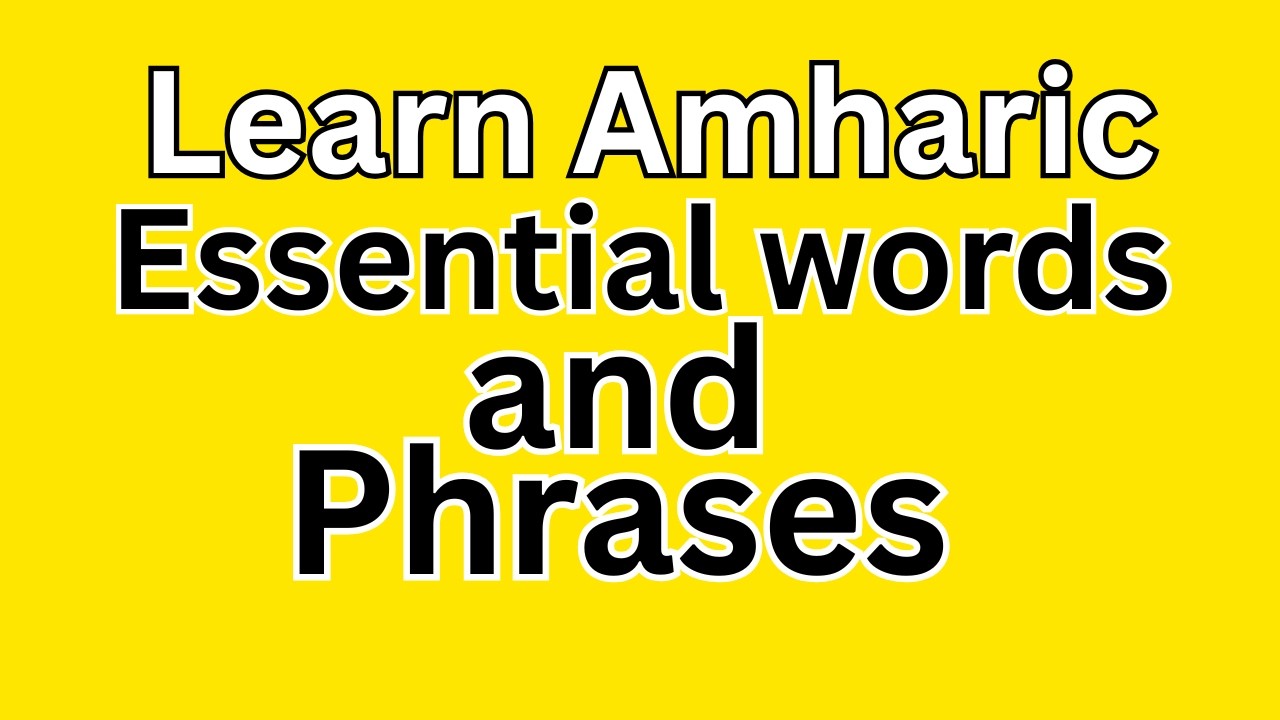 essential amharic words and phrases