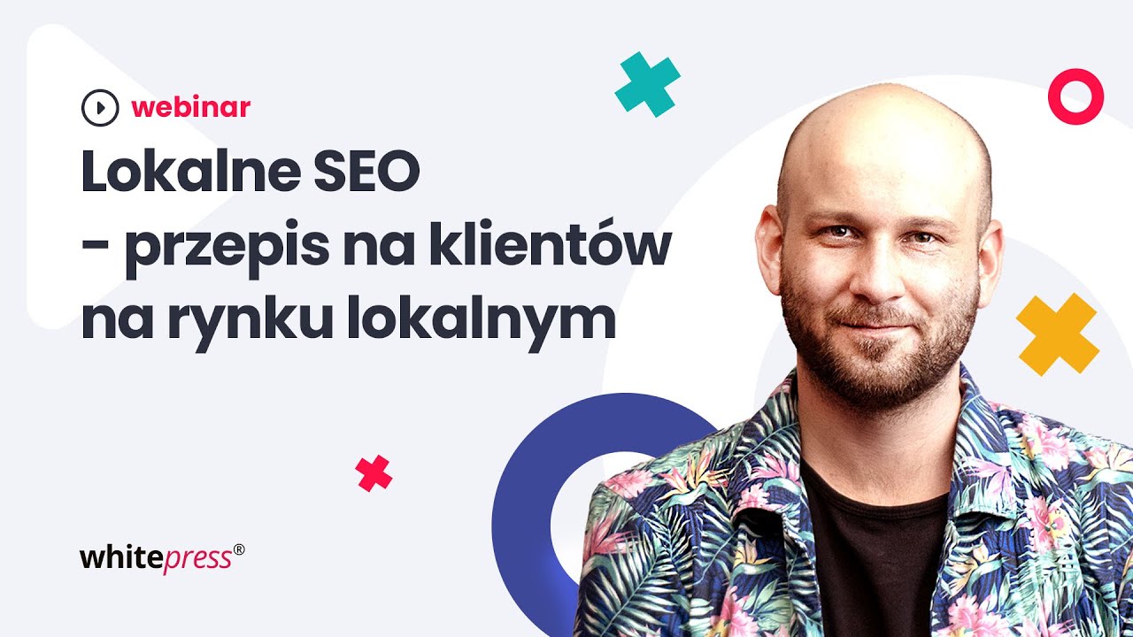 Lokalne SEO - przepis na klient&oacute;w na rynku lokalnym