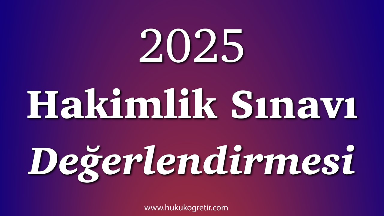 2025 Hakimlik Sınavı Değerlendirmesi - Baraj Tahmini #hakimlik