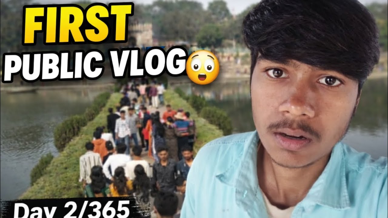 My First Public Vlog 😳 | Day 2/365 | First Time Public Vlogging | daly vlog 