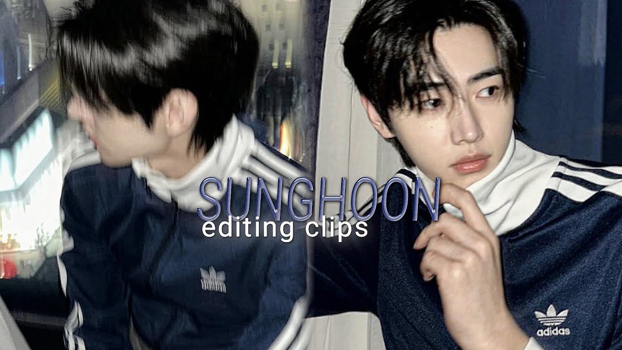 Sunghoon editing clips