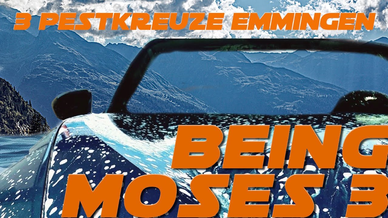 Being Moses 3 - Teil 3 Pestkreuze Emmingen