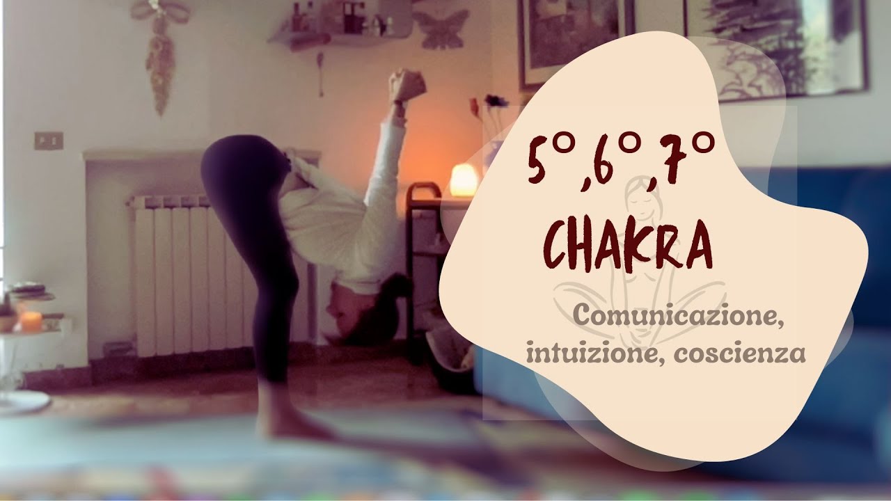 5°,6°,7° CHAKRA - comunicazione, intuito, connessione