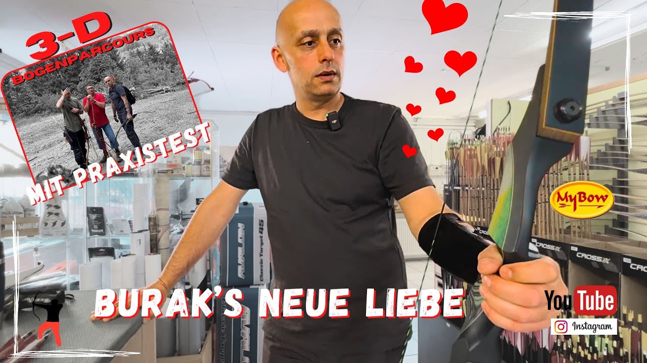 Burak's neuer Bogen