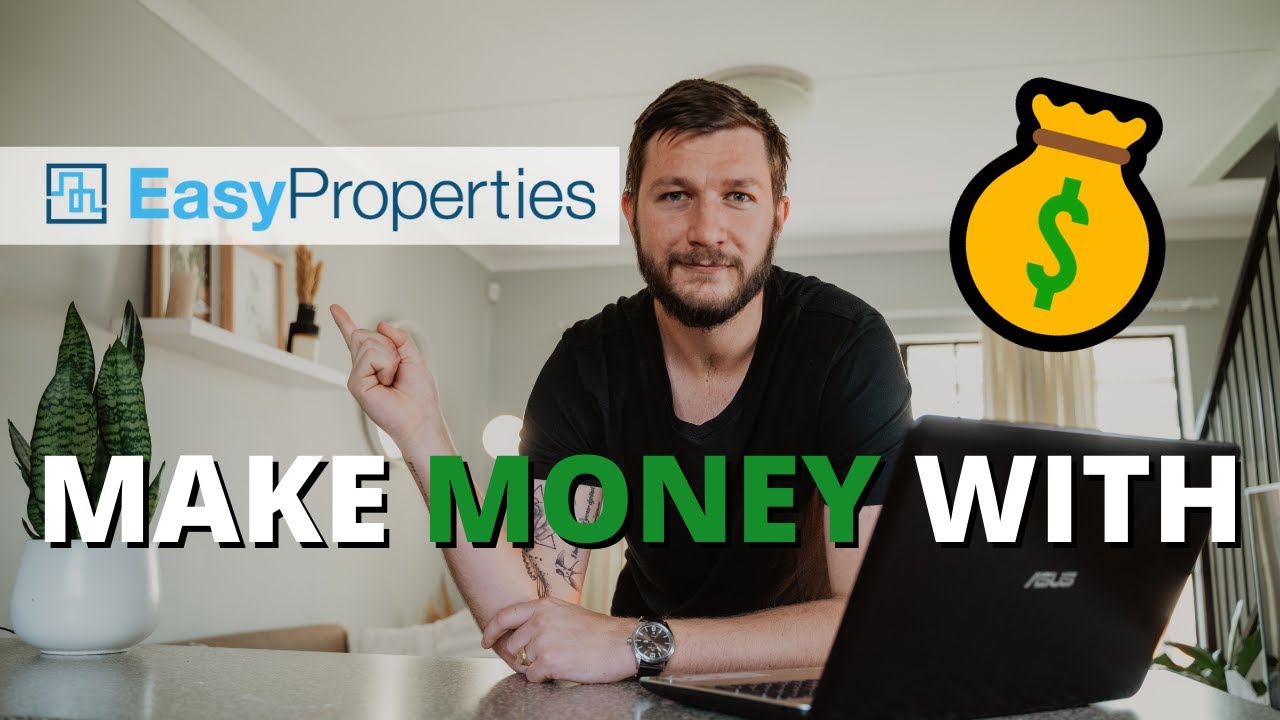 Make money with Easy Properties | What to look for & How it works