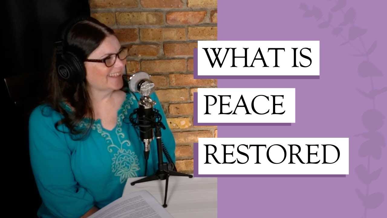 What is Peace Restored? Episode 1