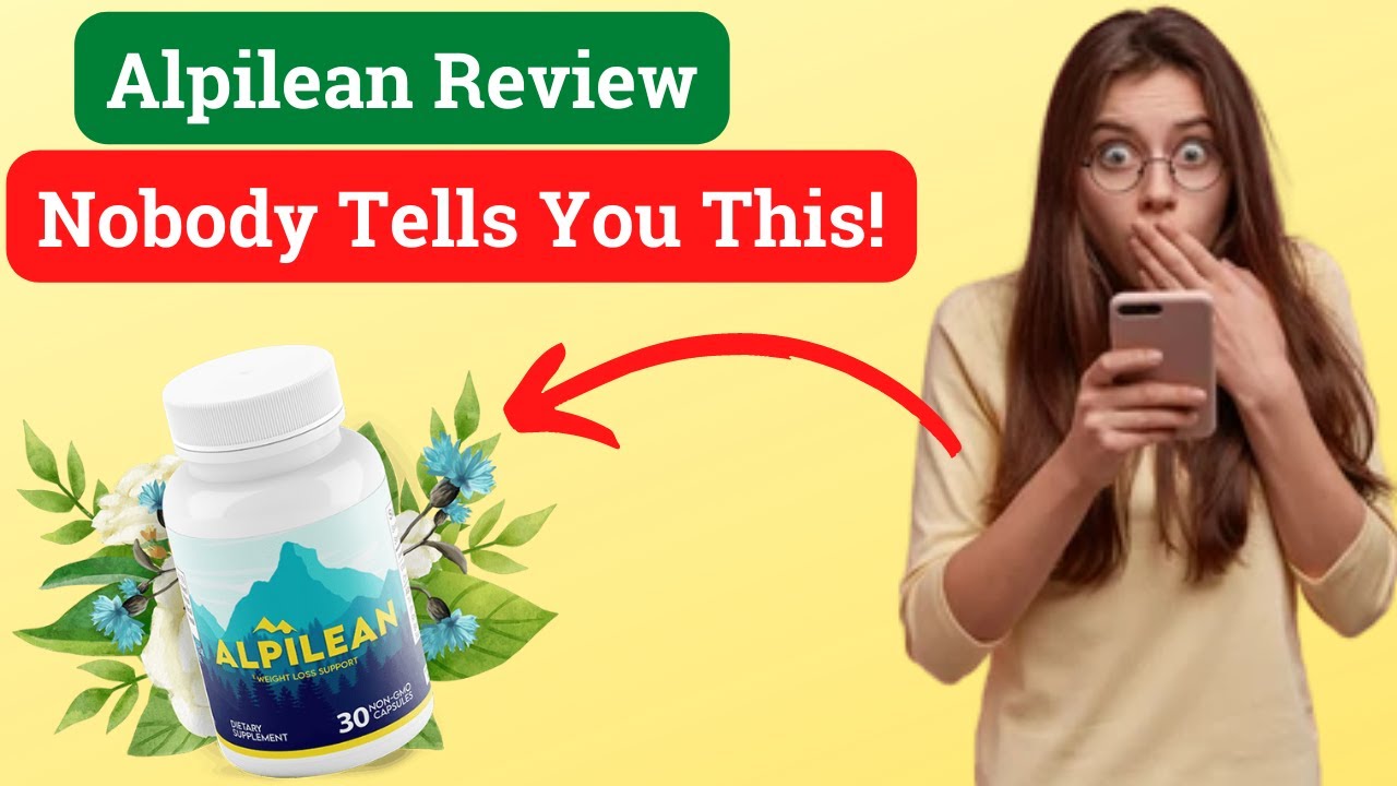 Alpilean Reviews 2022 | Does Alpilean Really Work? | Alpilean Customer Reviews