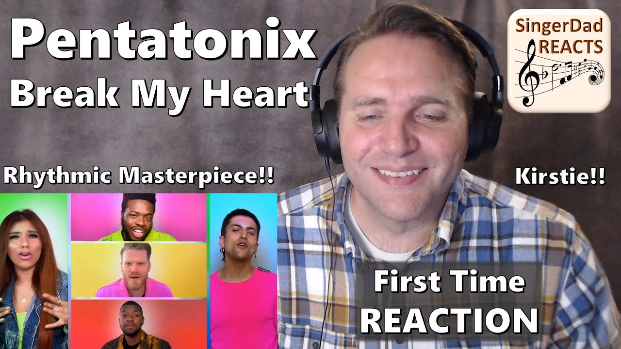 Classical Singer Reaction - Pentatonix | Break My Heart. Flawless Harmonies. Matt & Kevin!!