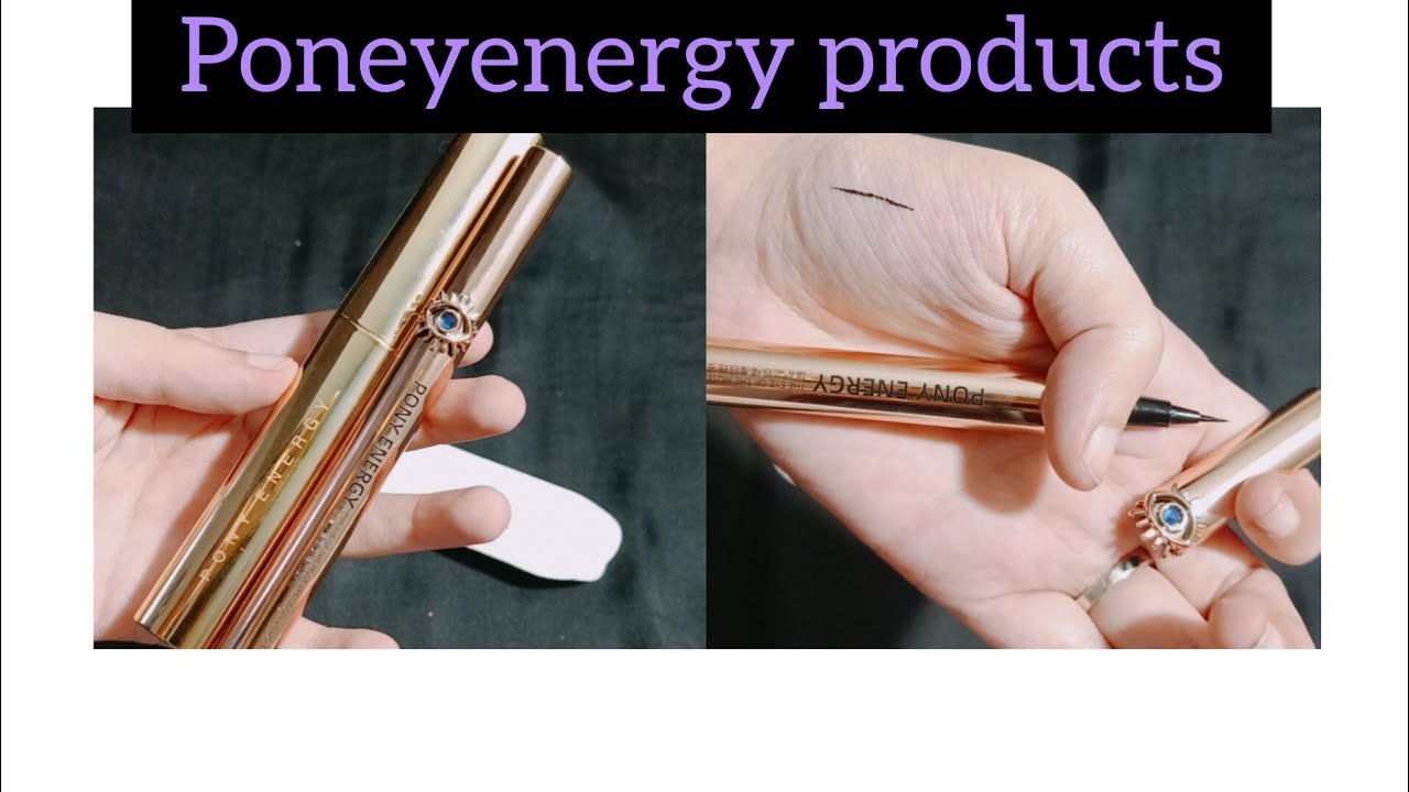 poneyenergy masara & eyeliner short review