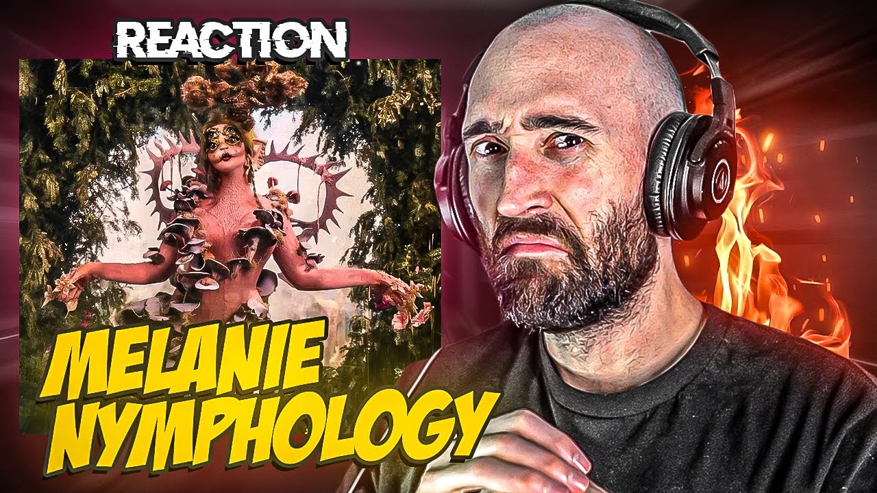 MELANIE MARTINEZ - NYMPHOLOGY [FIRST TIME REACTION]