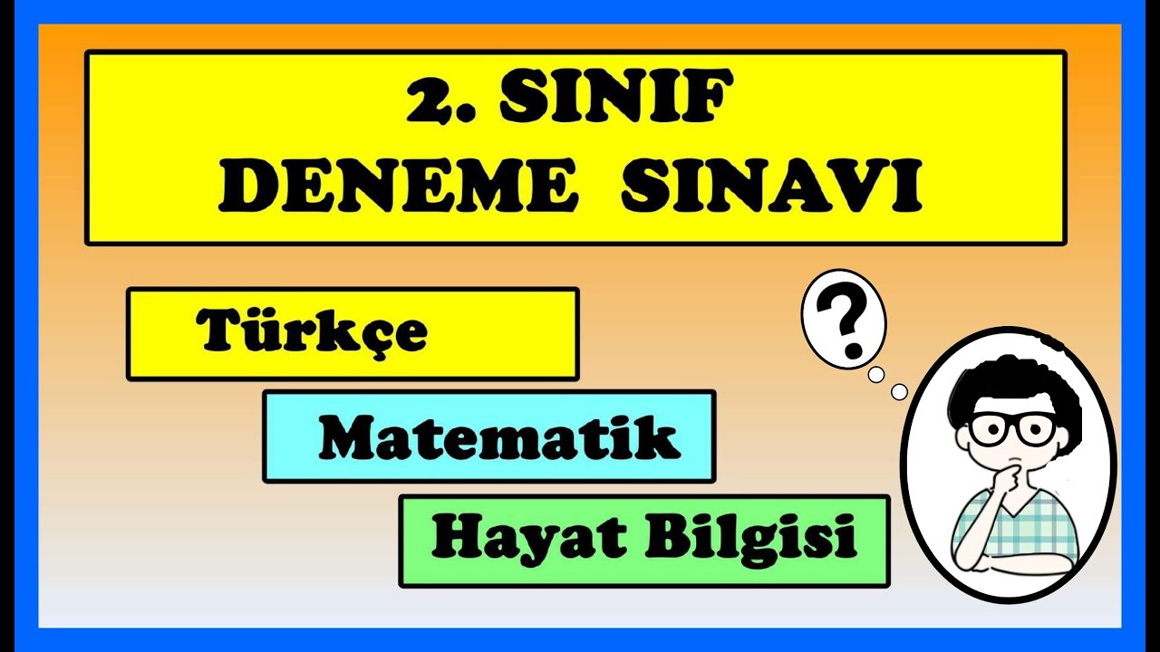 2. Sınıf - Deneme Sınavı