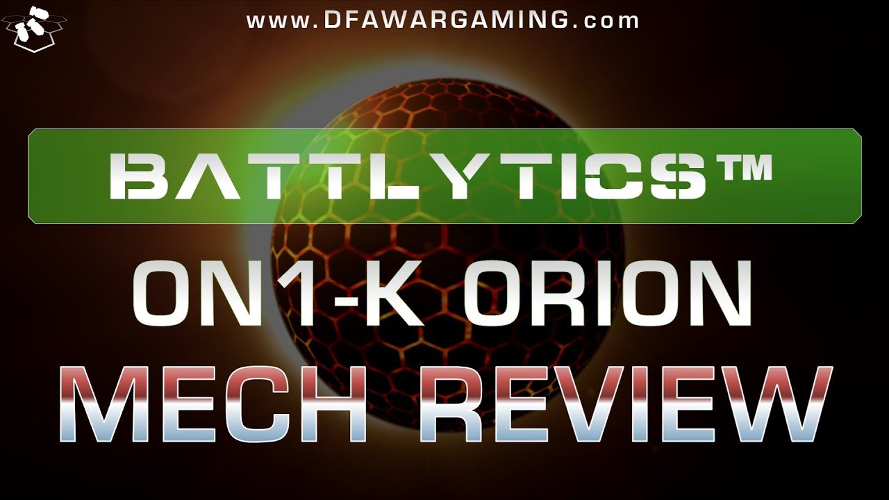 BattleTech Mech Review: Orion ON1-K