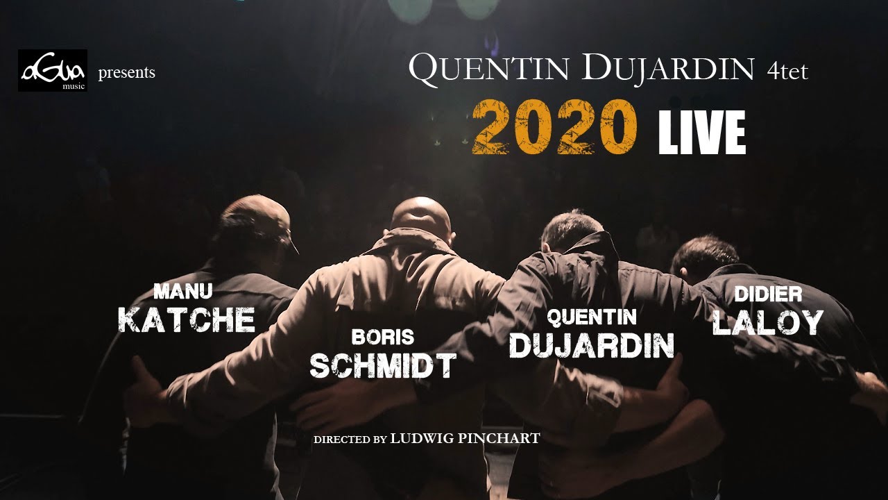 Quentin Dujardin 4tet LIVE feat.Manu Katché