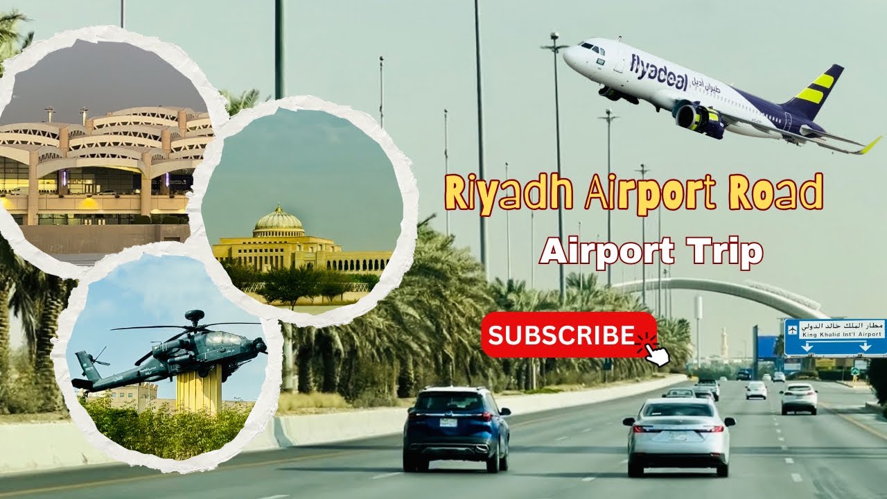 Riyadh Airport Road | King Khalid International Airport | Riyadh Airport Road Trip