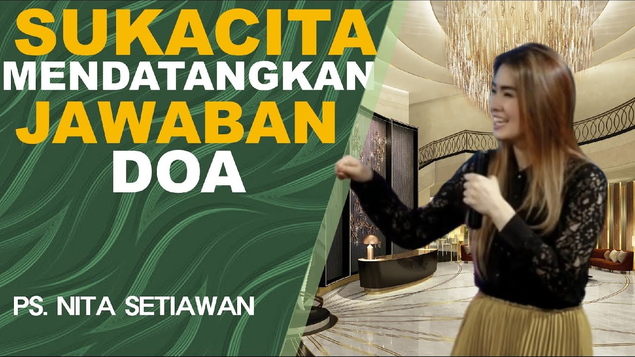 SUKACITA mendatangkan JAWABAN DOA | Ps Nita Setiawan #gbika #nitasetiawan #keluargaallah