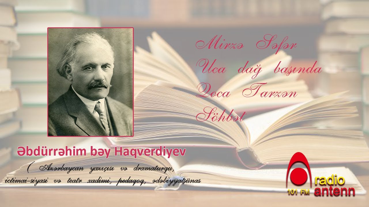Əbdürrəhim bəy Haqverdiyev -  Seçilmiş əsərlər