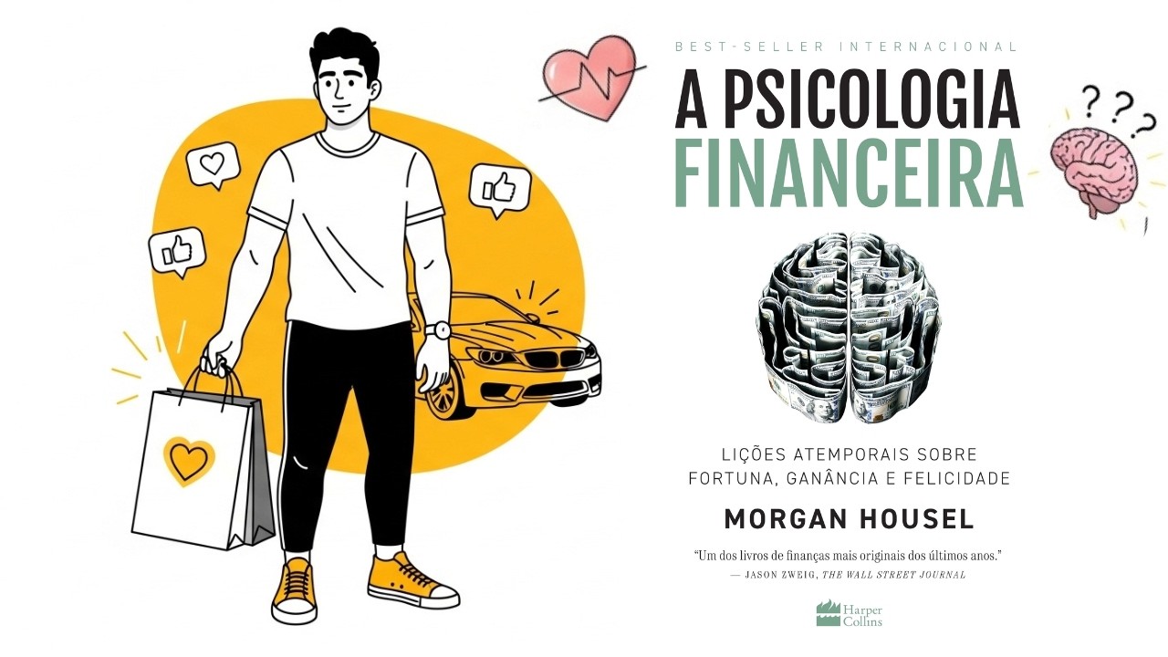 Livro Psicologia Financeira em 5 Minutos - Resumo completo de Morgan Housel