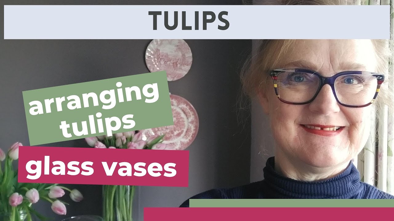 3 ways to arrange tulips in a glass vase