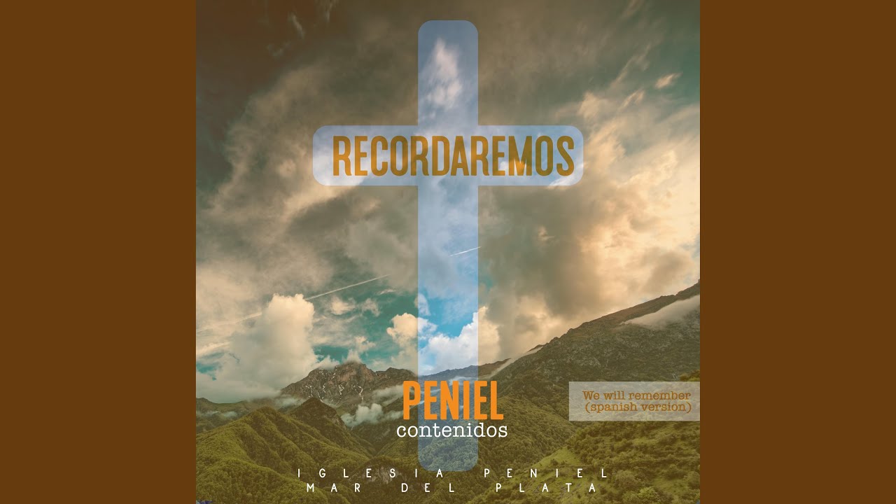 We Will Remember (Spanish Version)