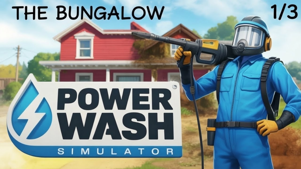 VYČISTILI JSME CELÝ BUNGALOV! 😱💦 | PowerWash Simulator – ČÁST 1/3