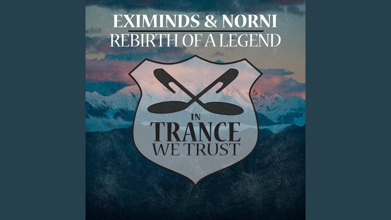 Rebirth of a Legend (Extended Mix)