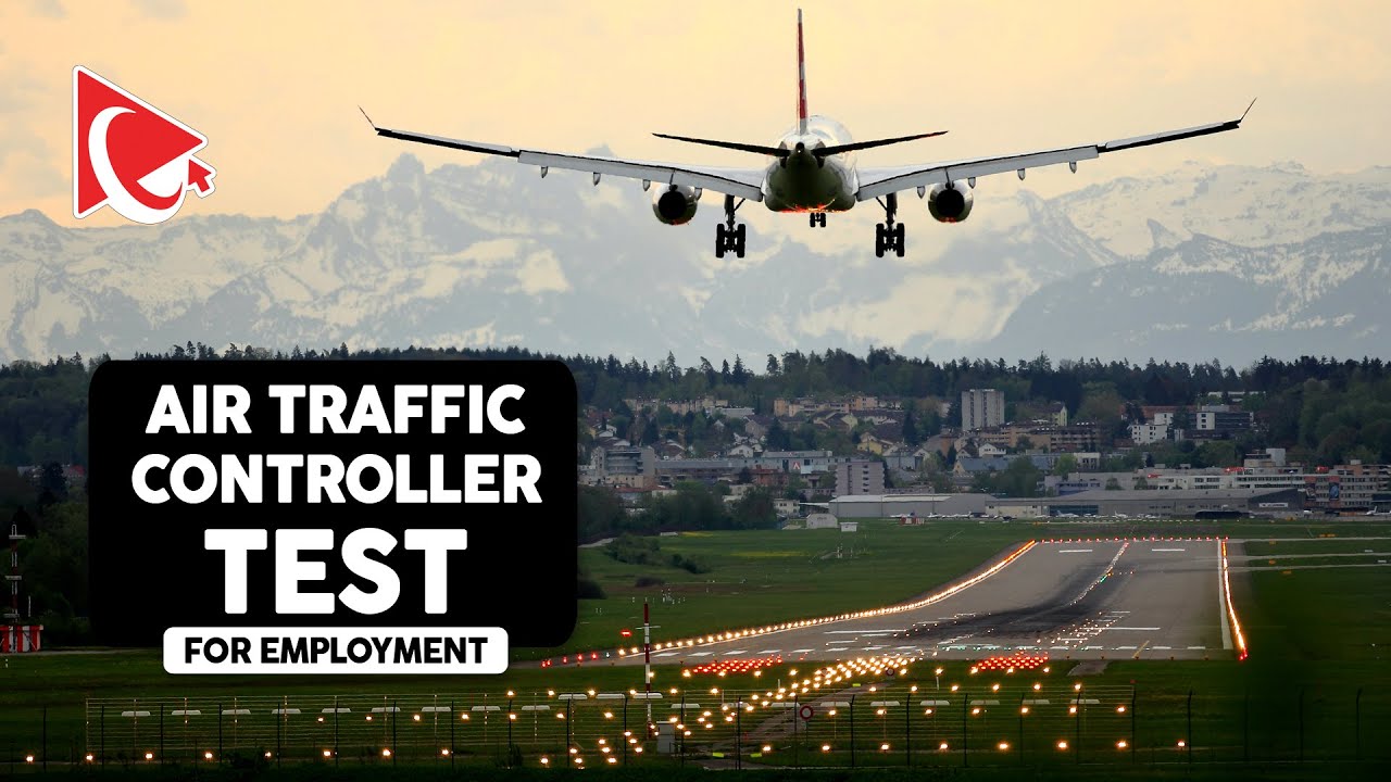 How to Pass AIR TRAFFIC CONTROLLER ASSESSMENT TEST FOR JOBS - Questions and Answers with Solutions
