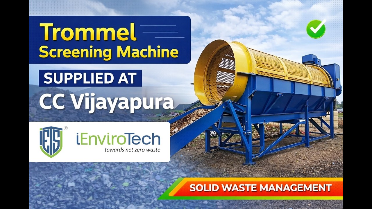Successful Installation of Trommel Machine at City Corporation Vijayapura
