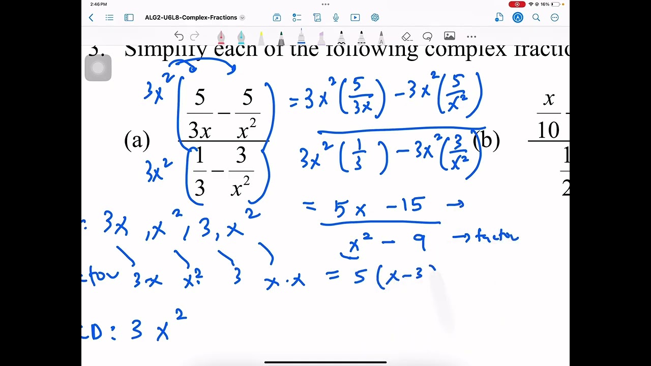 Common Core Algebra 2 Unit 6 Lesson 8 Complex Fractions Homework