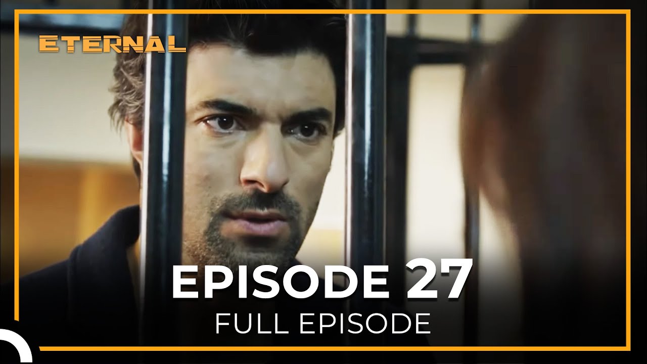 Eternal Episode 27