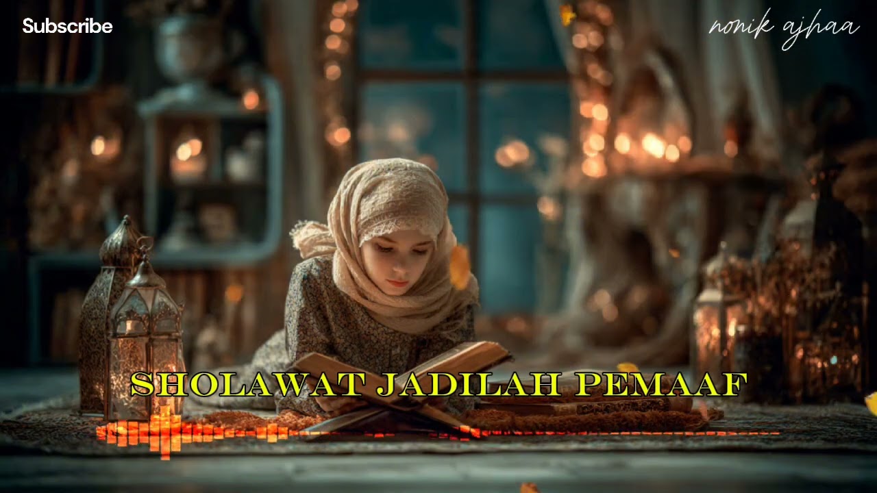 SHOLAWAT JADILAH PEMAAF || SHOLAWAT NABI || SHOLAWAT JIBRIL || SHOLAWAT ISLAMI