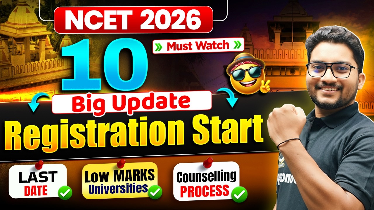 NCET 2026 | 10 Big Updates NCET 2026 Counselling ✅ Must Watch ! Don't Miss 👍