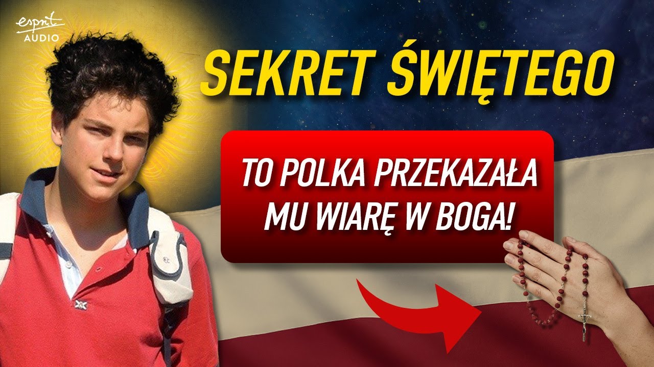 SEKRET ŚWIĘTOŚCI CARLO ACUTISA? Odkryj jego tajemnicę! I Podcast