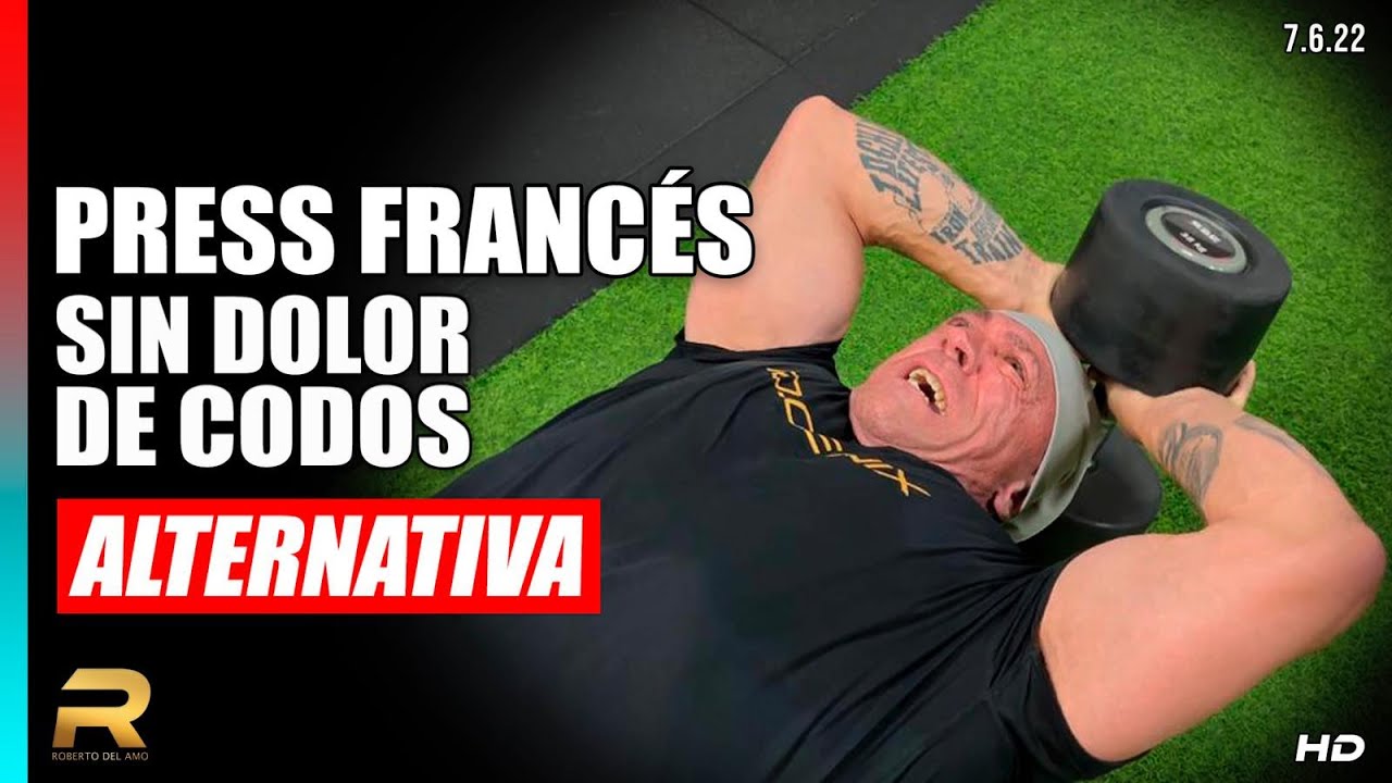 PRESS FRACÉS SIN DOLOR DE CODOS ( ALTERNATIVA )