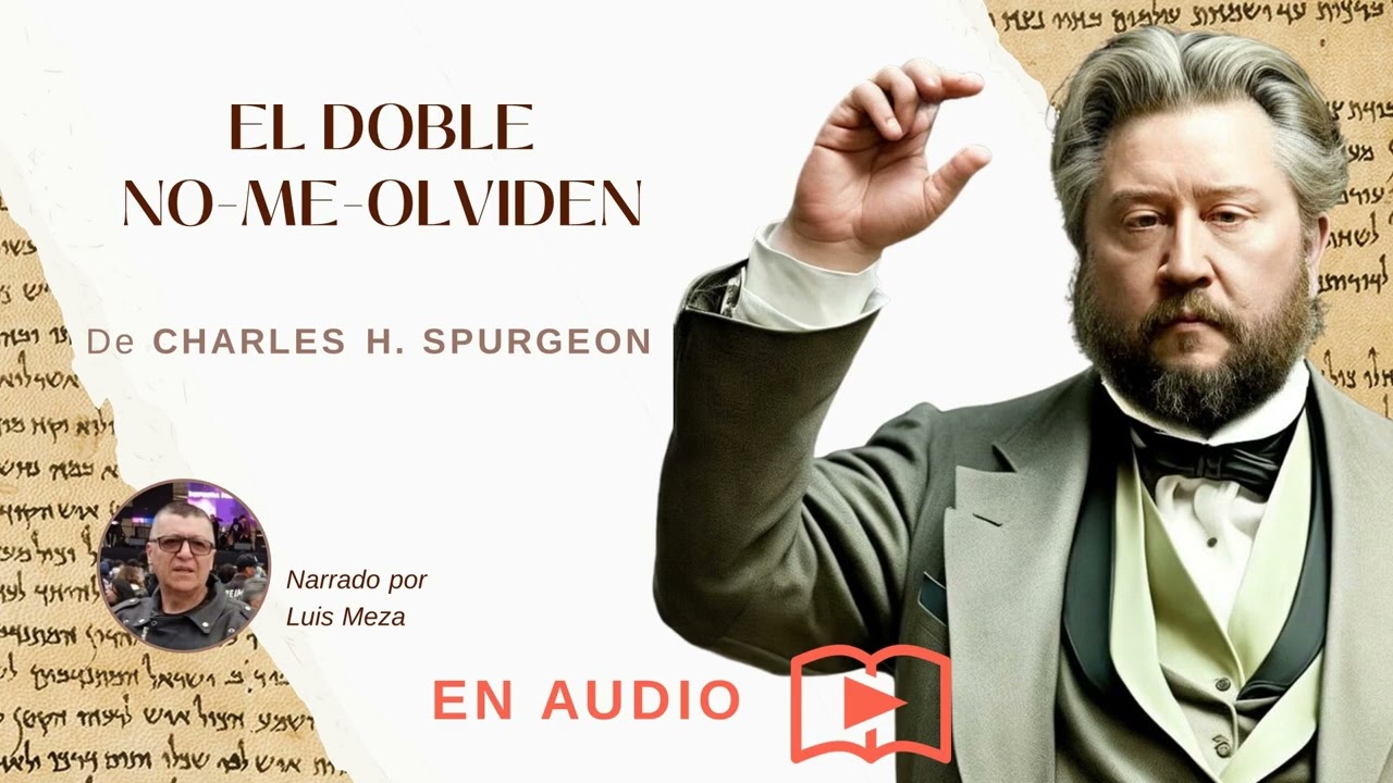 El Doble No Me Olviden / Charles Spurgeon (1 Corintios 11:24)