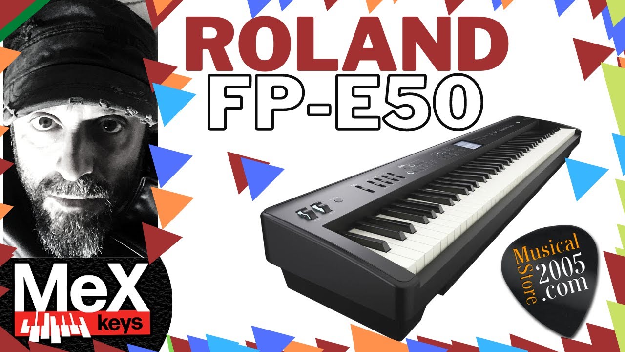 Roland FP-E50 by MeX @MusicalStore2005.com (Subtitles)
