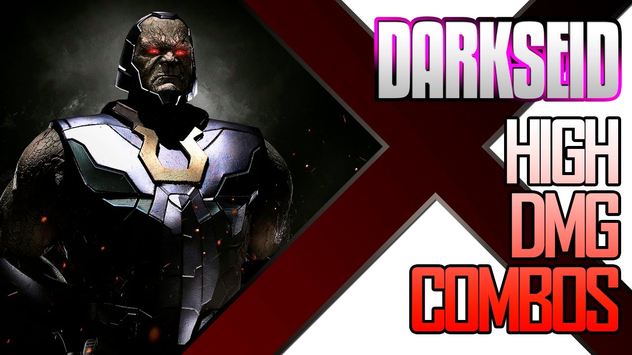 Darkseid - High Damage Combos - Injustice 2