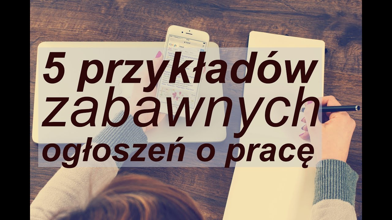Zabawne ogłoszenia o pracę. 5 przykład&oacute;w włącznie z pracą marzeń :-)