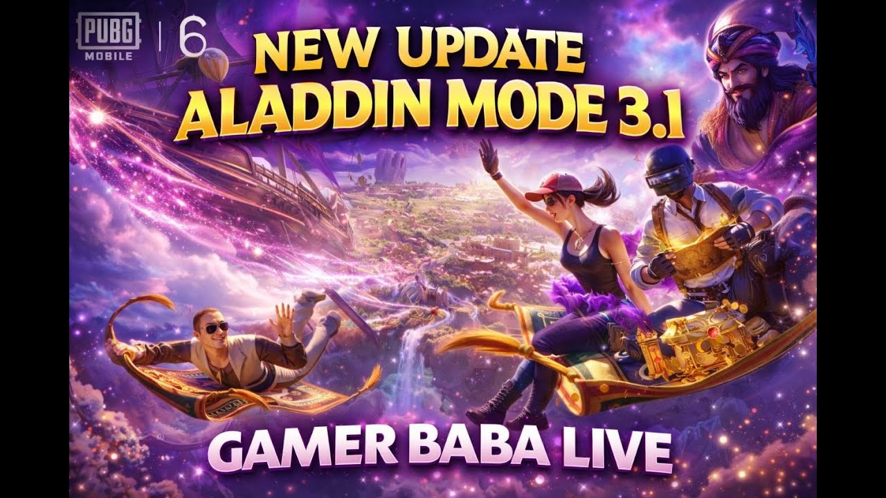BGMI Aladdin Mode 3.1 LIVE 🔥 | Gamer Baba Live NEW BGMI UPDATE 😍 | Aladdin Mode 3.1 | LIVE