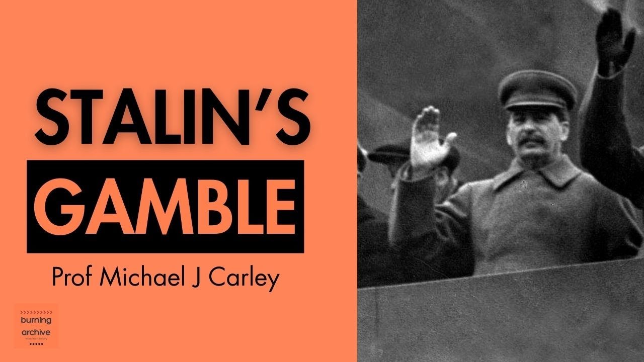 How Stalin's Gamble to Form an Anti-German Alliance FAILED | Historian Michael J Carley
