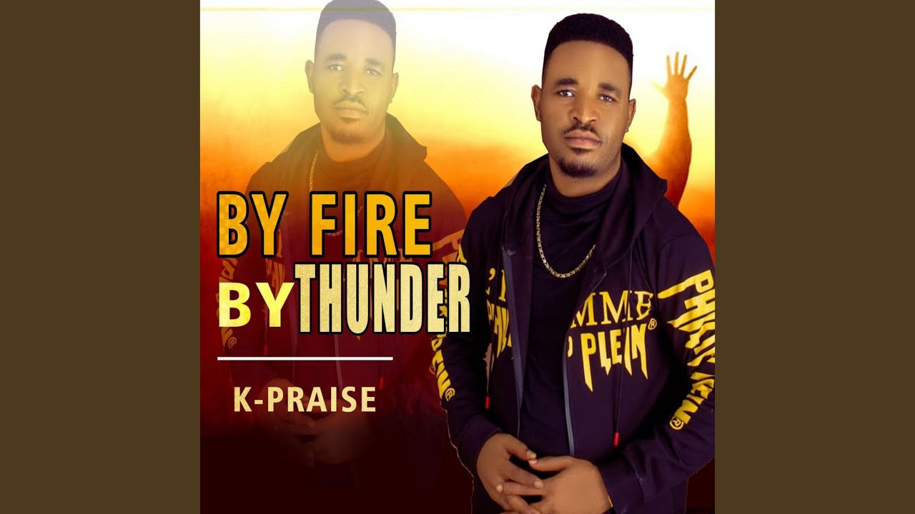 By Fire By Thunder
