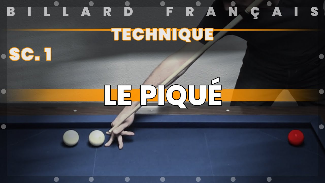 Billard Fran&ccedil;ais - Un bleu au tapis - Le Piqu&eacute;