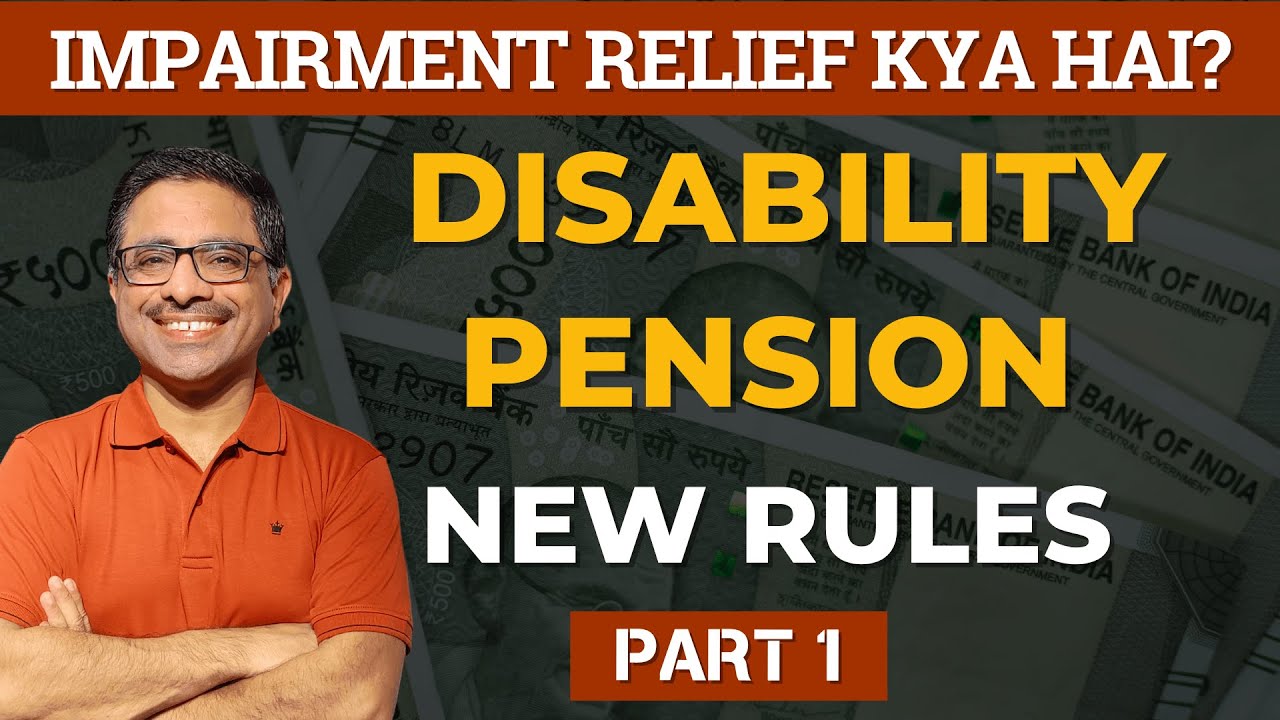 DISABILITY PENSION Par Naye Rule Video 1