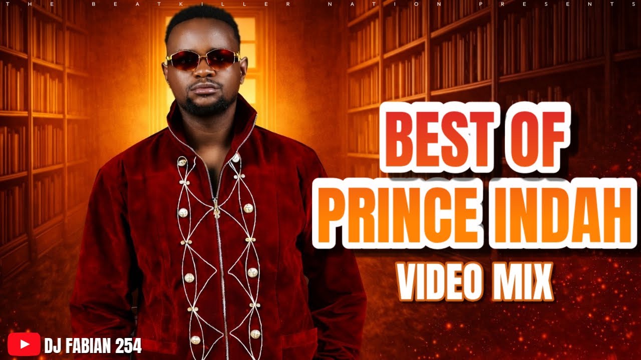 2026 BEST OF PRINCE INDAH MIX | TIMELESS ANTHEMS ( RAPUDO, BERNA,   OSIEPE ) - DJ FABIAN 254