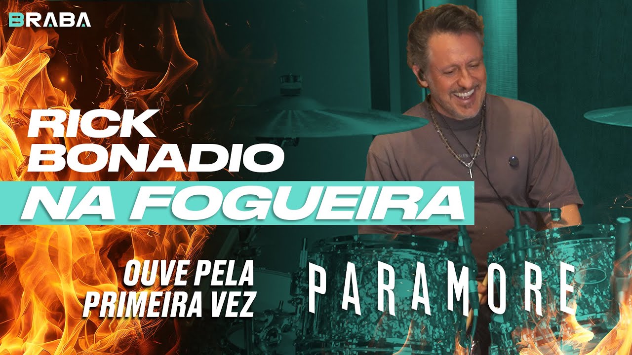 RICK BONADIO ouve pela primeira vez PARAMORE | Braba Na Fogueira